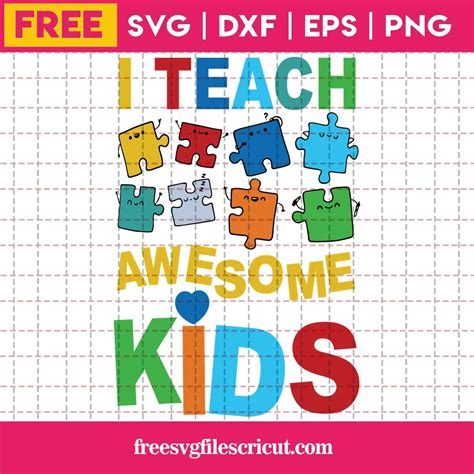 I Teach Awesome Kids Autism Puzzle Piece Free Svg Images For