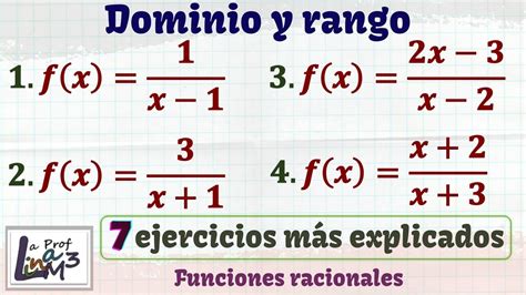 Dominio Y Rango De Funciones Racionales Ejercicios Explicados Paso