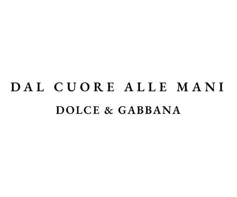 Dal Cuore Alle Mani Dolce Gabbana