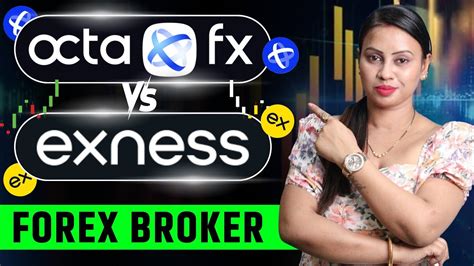 Octafx Vs Exness Best Forex Trading App India Which Is Best App