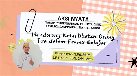 SUDAH VALID Aksi Nyata Tahap Perkembangan Peserta Didik Fase Fondasi