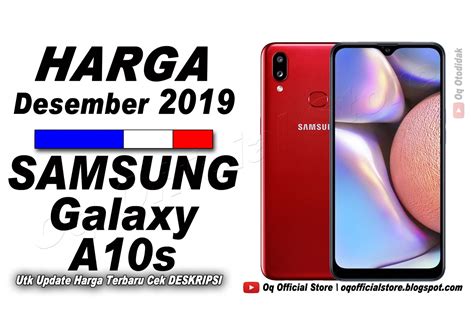 🔘 Harga Samsung Galaxy A10s Dan Spesifikasi Terbaru Di Indonesia ~ Oq Official Store