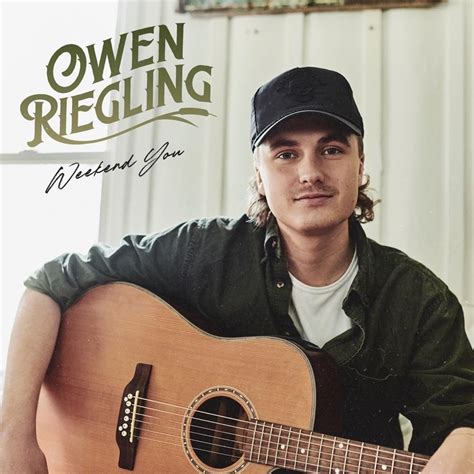 Owen Riegling Weekend You Lyrics Genius Lyrics