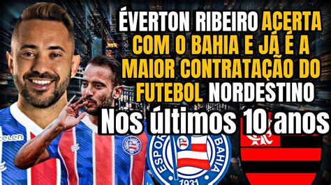 OS TEMPOS MUDARAM ÉVERTON RIBEIRO É O NOVO REFORÇO DO BAHIA CITY