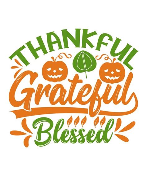 Premium Vector Thankful Grateful Blessed Fall Svg Design