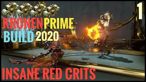 Warframe Kronen Prime Build Insane Red Crits Youtube