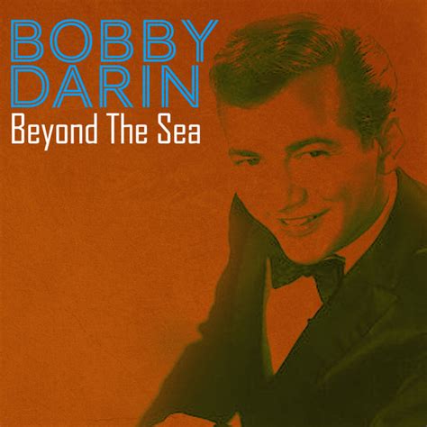 Beyond The Sea Compilation By Bobby Darin Spotify