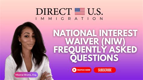 National Interest Waiver NIW Frequently Asked Questions