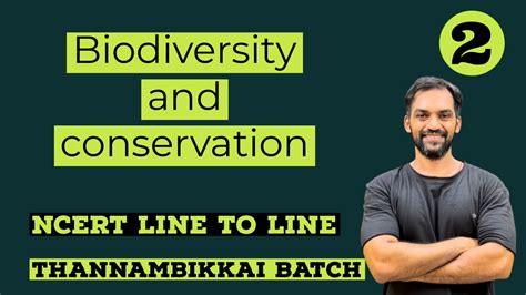 Biodiversity And Conservation Class Part Ncert Line To Line