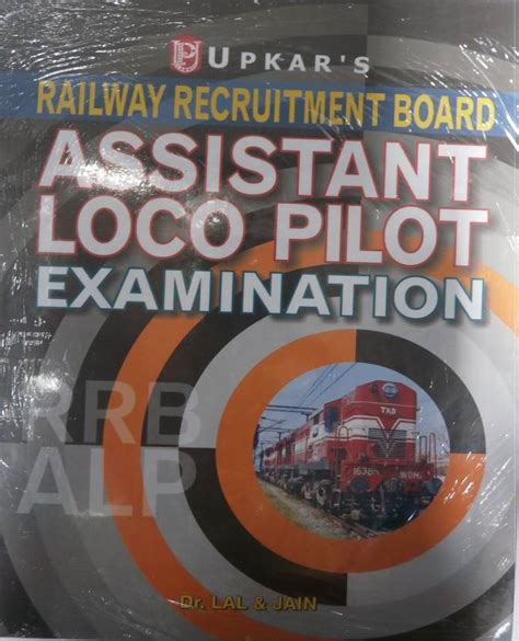 Railway Recruitment Board Assistant Loco Pilot Examination 1st Edition