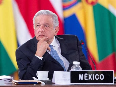 López Obrador Plantea A La Celac Construir Algo Parecido A La Unión