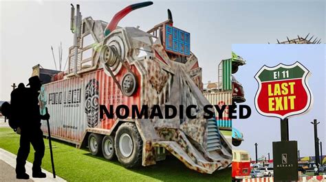 The Last Exit Dubai Nomadic Syed Youtube