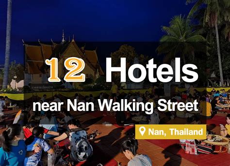 12 Hotel Accommodations in Downtown Nan, near the Walking Street ...