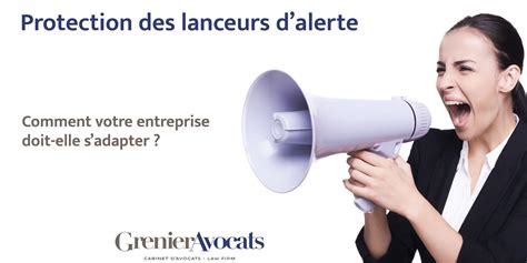 Protection Des Lanceurs Dalerte Comment Votre Entreprise Doit Elle S