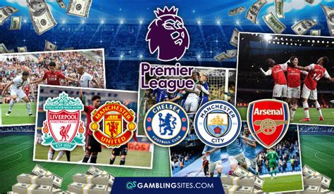 Epl Betting Guide How To Bet On The English Premier League