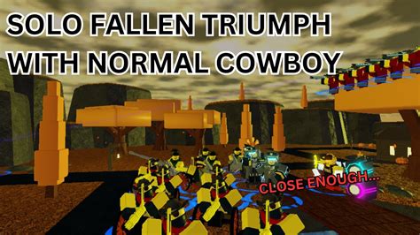 Solo Fallen Triumph With Normal Cowboy Wave 39 40 Roblox TDS