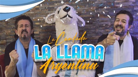 LA CANTADA LA LLAMA ARGENTINA Official Video YouTube Music