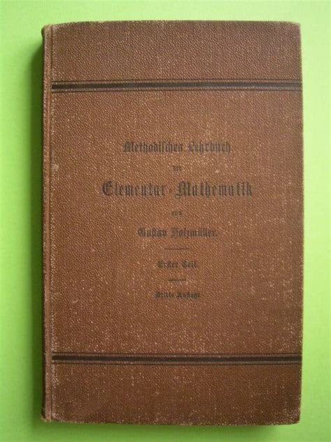 Methodisches Lehrbuch Der Elementar Mathematik Erster Teil Nach