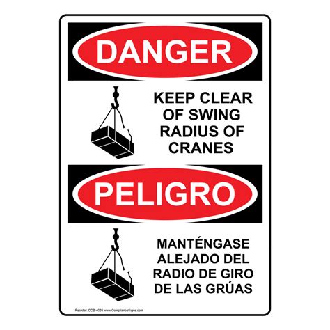 Vertical Keep Clear Swing Radius Cranes Bilingual Sign Osha Danger