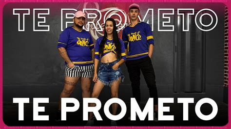 Te Prometo Dennis E Mc Don Juan Route Dance Coreografia YouTube