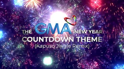 The Gma New Year Countdown Theme Music Kapuso Jingle Remix [2019