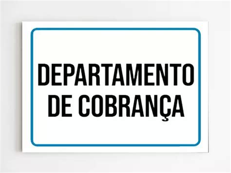 Placa De Sinalização Ambiente Departamento De Cobrança Parcelamento