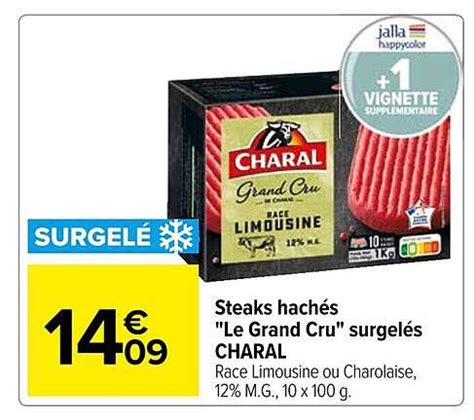 Promo Steaks Hach S Le Grand Cru Surgel S Charal Chez Carrefour