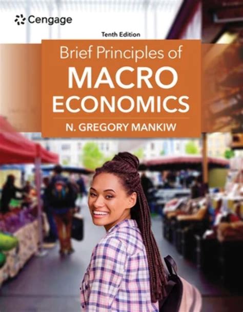 Brief Principles Of Macroeconomics 10th Edition N Gregory Mankiw