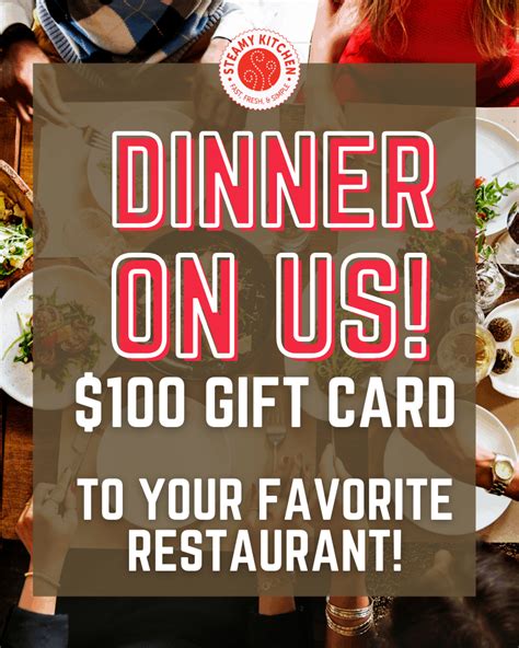 Dinner On Us Gift Card Giveaway Steamy Kitchen Recipes Giveaways