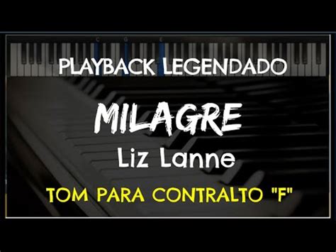 Milagre Playback Legendado No Piano Tom Contralto F Liz Lanne