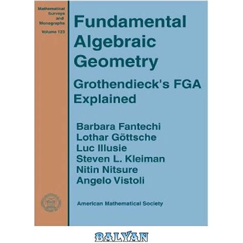 خرید و قیمت دانلود کتاب Fundamental algebraic geometry Grothendieck s