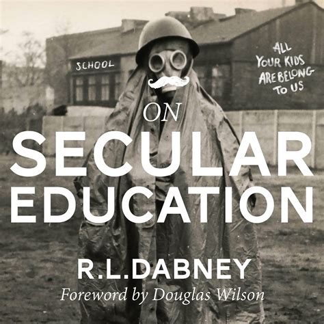 On Secular Education - Canon Press