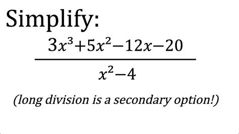 Simplify 3𝑥³ ＋ 5𝑥² − 12𝑥 − 20 ÷ 𝑥² − 4 Youtube