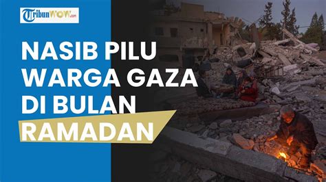 Kisah Pilu Warga Gaza Di Bulan Ramadan Sulit Untuk Salat Tarawih