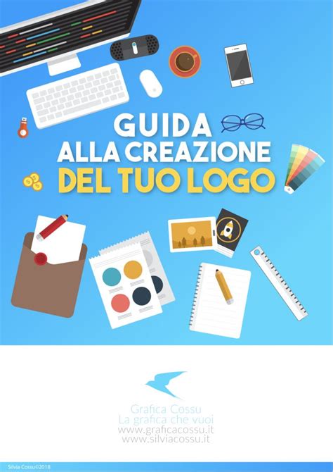 Come Creare Un Logo E Perch La Guida Gratuita In Capitoli Silvia