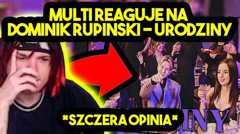 Multi Reaguje Na Dominik Rupi Ski Urodziny Szczera Opinia Youtube