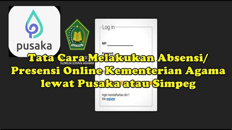 Tata Cara Melakukan Absensipresensi Online Kementerian Agama Lewat