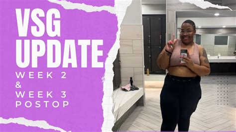 Vsg Update Weeks 2 And 3 Postop Vertical Sleeve Gastrectomy Weight Loss Surgery Youtube