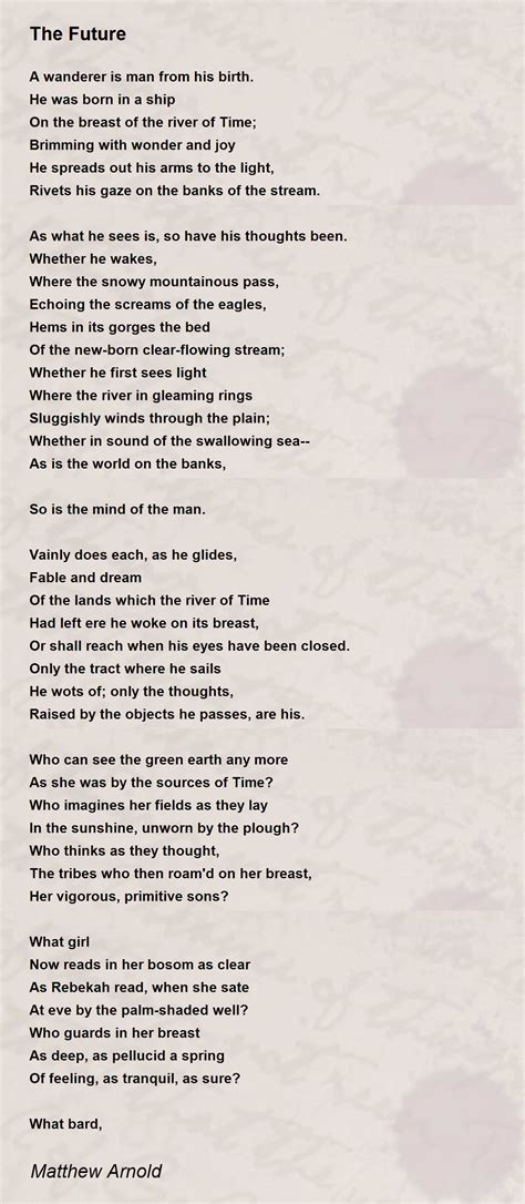 The Future The Future Poem By Matthew Arnold