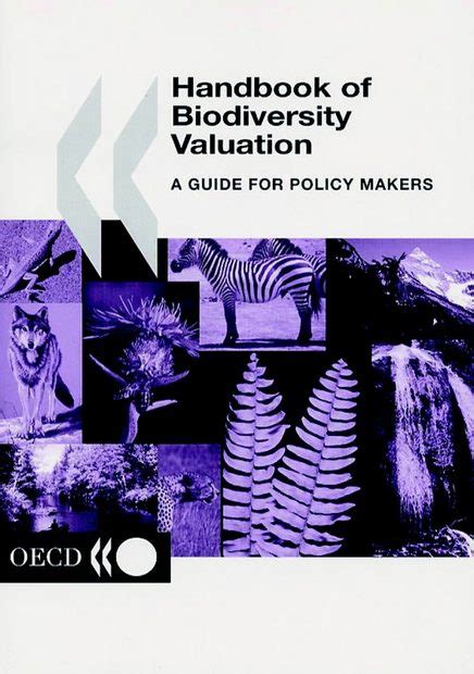 Handbook Of Biodiversity Valuation A Guide For Policy Makers Nhbs Academic And Professional Books