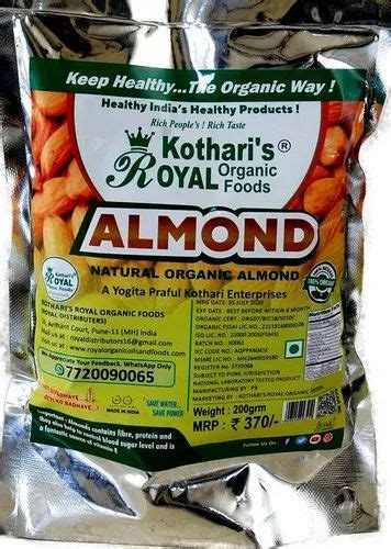 Months Kothari S Royal Organic Almond Packaging Type Packet