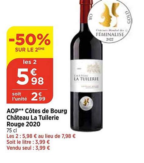 Promo Aop C Tes De Bourg Ch Teau La Tuilerie Rouge Chez Maximarch