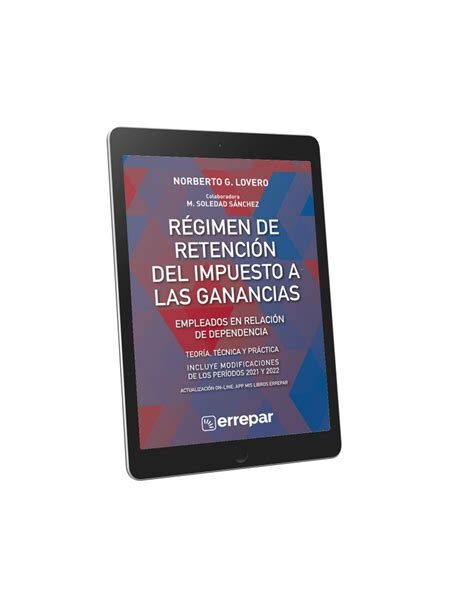 E Book Régimen De Retención Del Impuesto A Las Ganancias