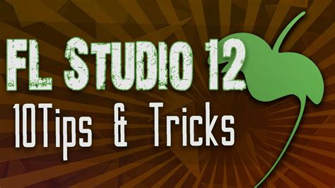 FL STUDIO 12 10 Tips Tricks YouTube