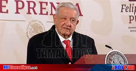 Hoy Tamaulipas Gobierno De Mexico Atiende Solicitudes De Proteccion A