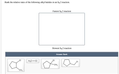 Solved Rank The Relative Rates Of The Following Alkyl Chegg