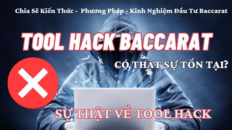 Tool hack Baccarat Sự thật và lừa đảo Thủ Thuật Android