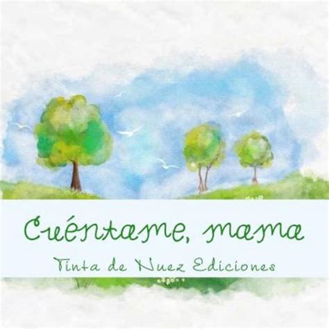 Cu Ntame Mama Paperback Createspace Independent Publishing Platform