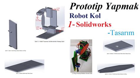 Prototip Yapmak 1 Tasarım Solidworks Robot Kol YouTube