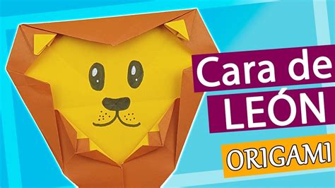 🦁 Cómo Hacer Un LeÓn De Papel Fácil Origami Sencillo Youtube